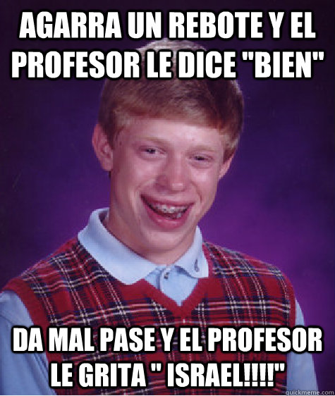 Agarra un rebote y el profesor le dice 