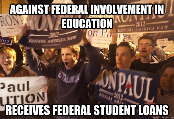 against federal involvement in education receives federal student loans - against federal involvement in education receives federal student loans  Misc