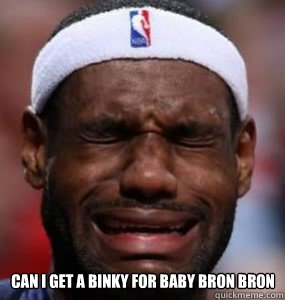 Can i get a binky for baby bron bron  