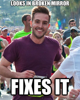 LOOKS IN BROKEN MIRROR FIXES IT  Ridiculously photogenic guy