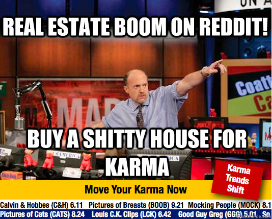 Real estate boom on reddit! Buy a shitty house for karma  Mad Karma with Jim Cramer