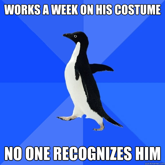 WORKS A WEEK ON HIS COSTUME No one recognizes him  Socially Awkward Penguin