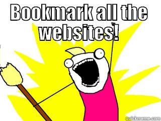 BOOKMARK ALL THE WEBSITES!  All The Things