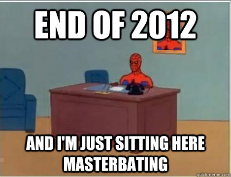 End of 2012 and i'm just sitting here masterbating  Spiderman Desk