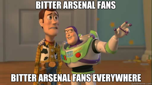 Bitter arsenal fans bitter arsenal fans everywhere  Everywhere