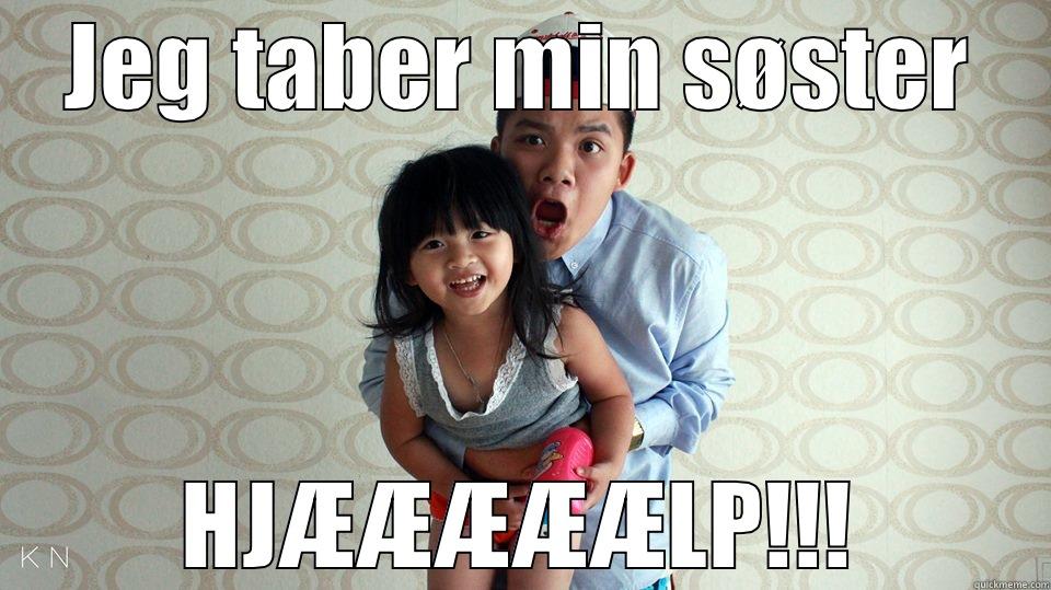 JEG TABER MIN SØSTER HJÆÆÆÆÆLP!!! Misc