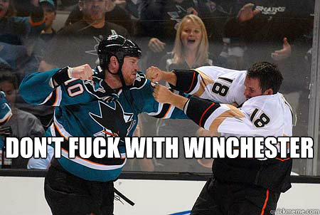 Don't Fuck with Winchester  san jose sharks