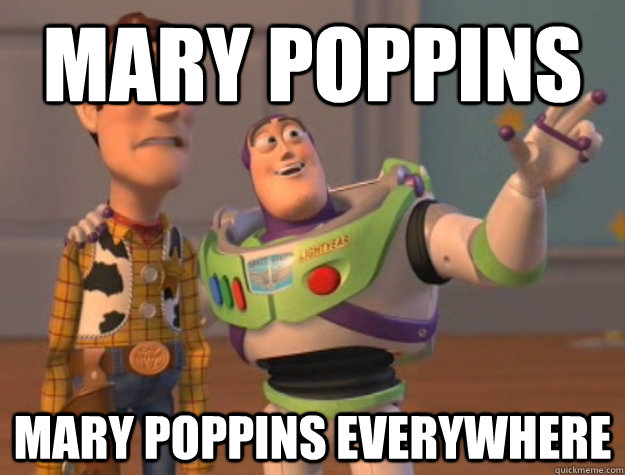 Mary poppins mary poppins everywhere   Buzz Lightyear