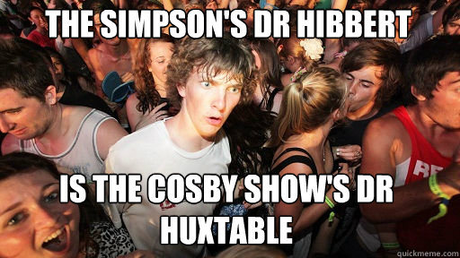 The Simpson's Dr Hibbert Is the Cosby Show's Dr Huxtable  Sudden Clarity Clarence