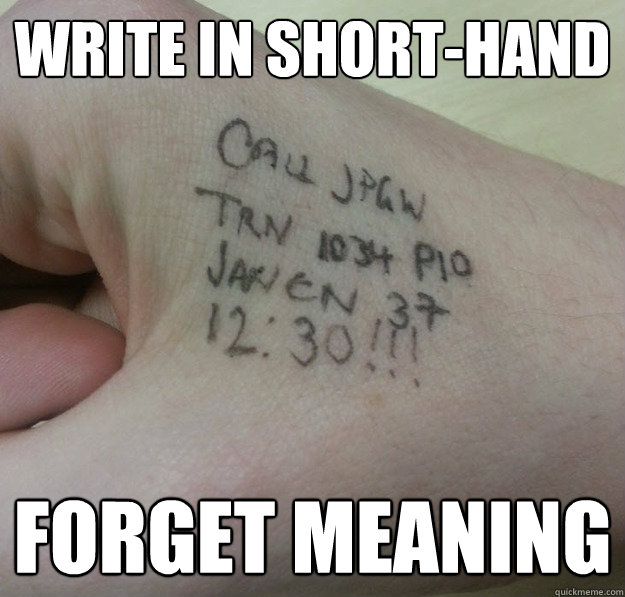 Write in short-hand Forget meaning  