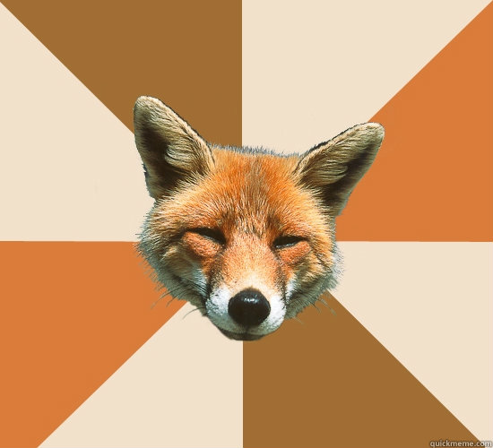 
   Condescending Fox