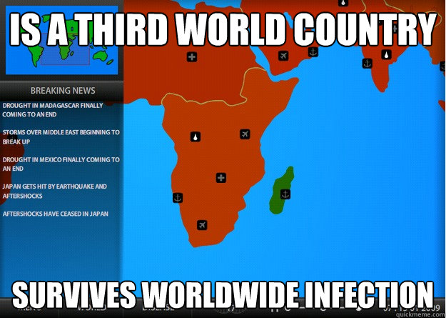 Is a third world country Survives worldwide infection  Pandemic II