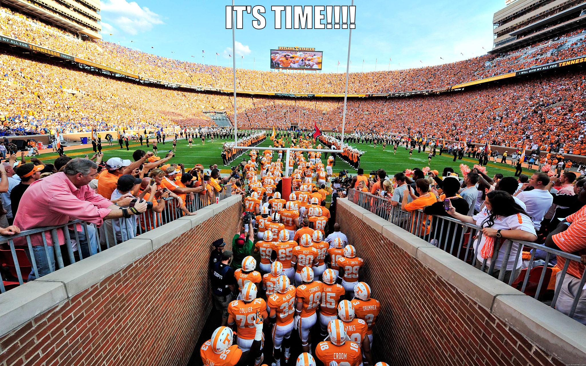 GO VOLS - IT'S TIME!!!!  Misc