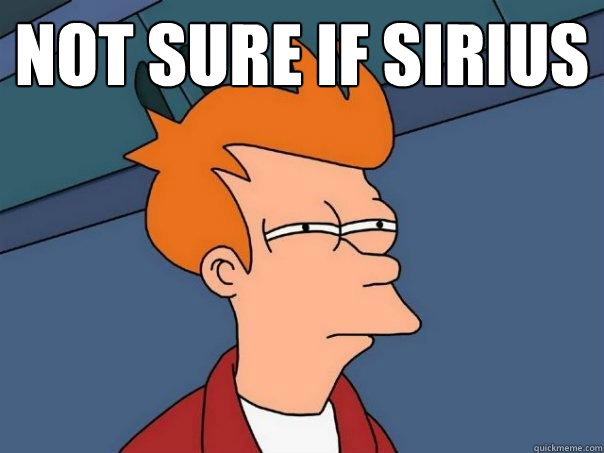 not sure if sirius  - not sure if sirius   Futurama Fry