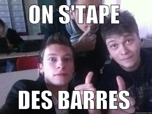 ON S'TAPE DES BARRES - ON S'TAPE DES BARRES Misc