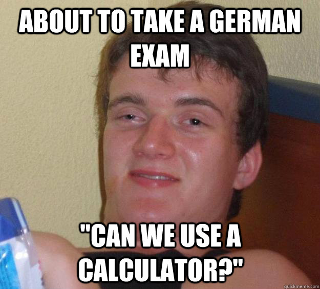 About to take a german exam 