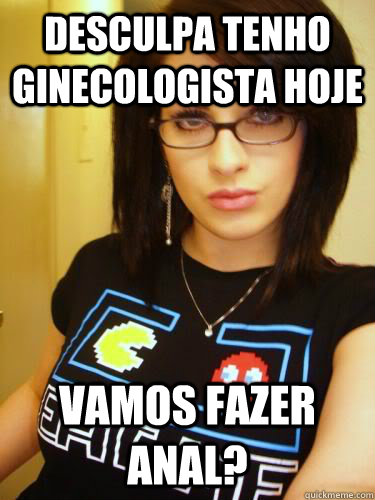 Desculpa tenho ginecologista hoje vamos fazer anal?  Cool Chick Carol