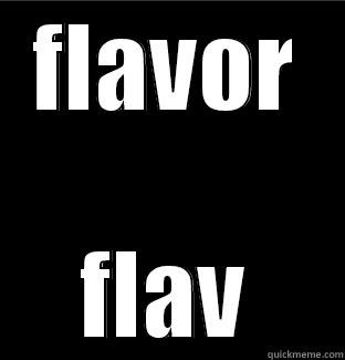 FLAVOR FLAV Misc