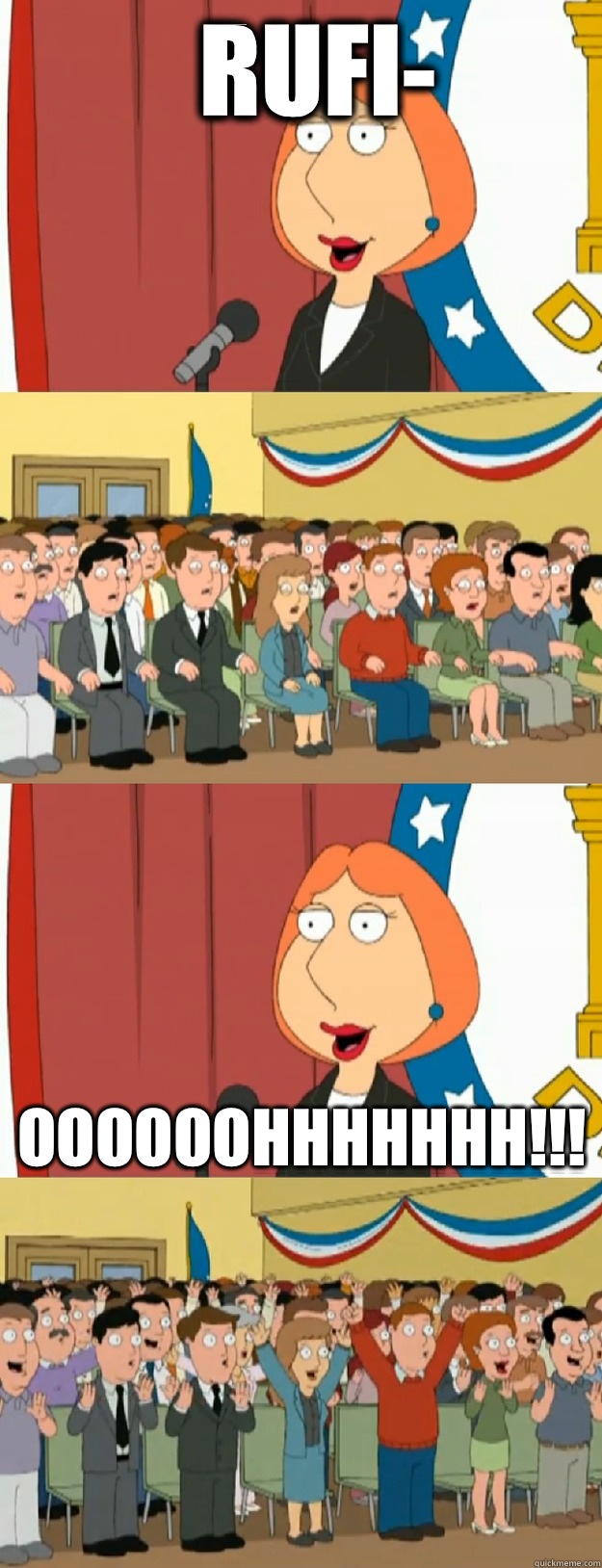 Rufi- OOOOOOHHHHHHH!!! - Rufi- OOOOOOHHHHHHH!!!  Lois Griffin