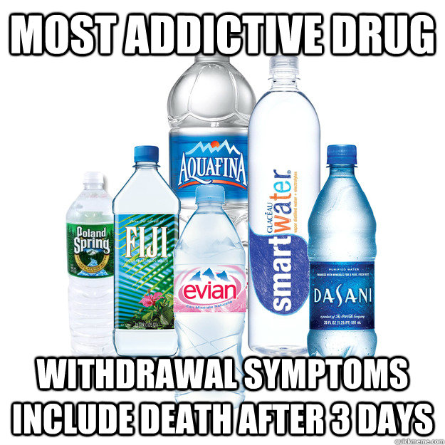 Most addictive drug withdrawal symptoms include death after 3 days  - Most addictive drug withdrawal symptoms include death after 3 days   Misc