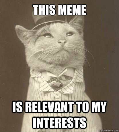 this meme is relevant to my interests  Aristocat