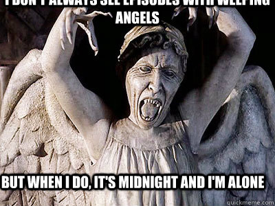 doctor who weeping angel meme