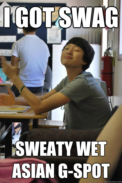 i got swag sweaty wet asian g-spot  