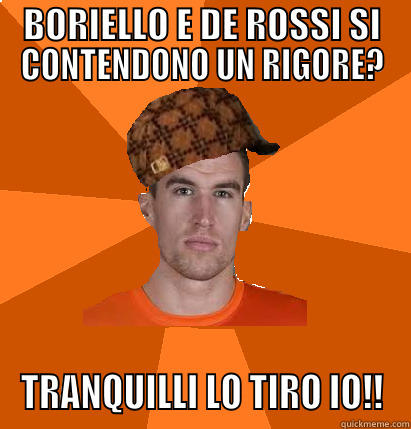 BORIELLO E DE ROSSI SI CONTENDONO UN RIGORE? TRANQUILLI LO TIRO IO!! Misc