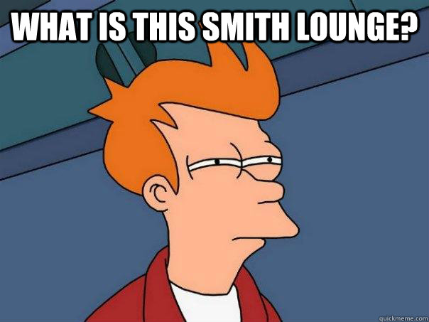 What is this Smith Lounge?   Futurama Fry