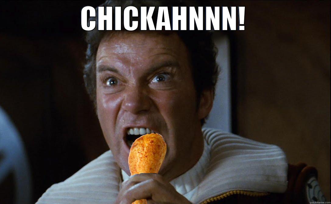 Kirk Wants CHICKAHNNN! - CHICKAHNNN!  Misc