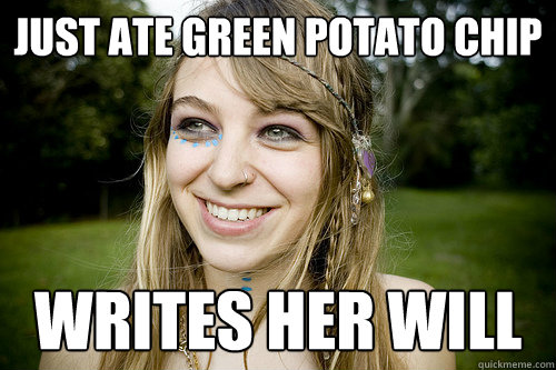 just ate green potato chip writes her will  