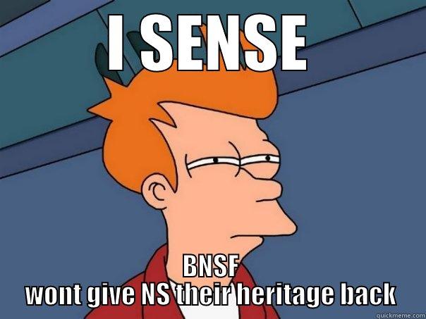 I SENSE BNSF WONT GIVE NS THEIR HERITAGE BACK Futurama Fry