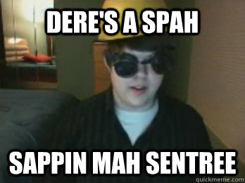 dere's a spah  sappin mah sentree - dere's a spah  sappin mah sentree  construction worker Lange