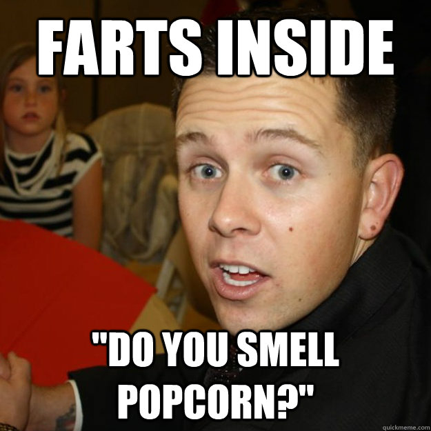 farts inside 