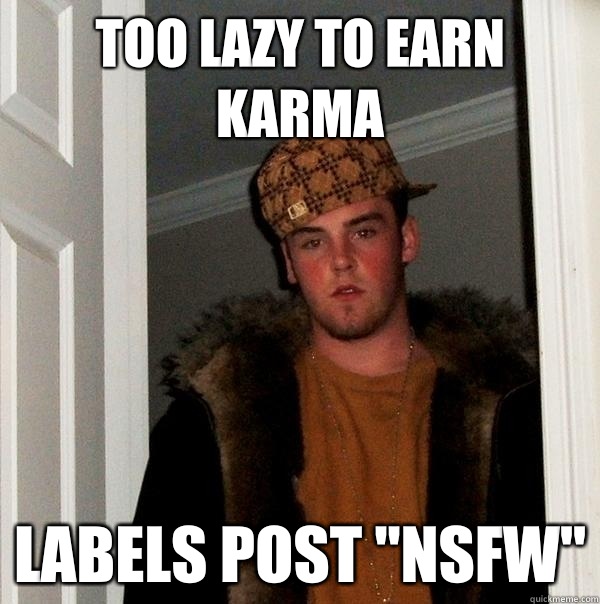 Too lazy to earn karma Labels post 