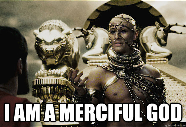 I am a merciful god - I am a merciful god  Misc