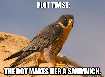 plot twist: the boy makes her a sandwich.  