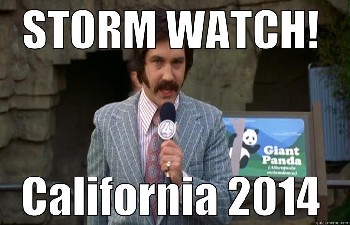 STORM WATCH! CALIFORNIA 2014 Misc