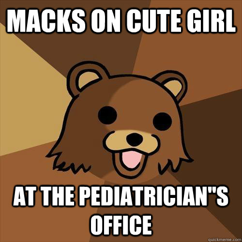 Macks on cute girl At The pediatrician''s office - Macks on cute girl At The pediatrician''s office  Pedobear