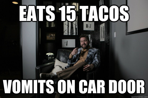 Eats 15 tacos Vomits on car door  benevolent bro burnie