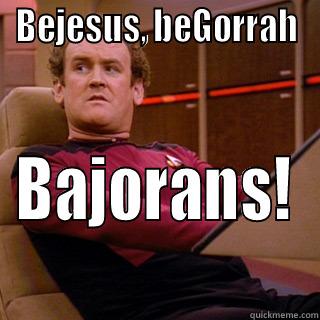 BEJESUS, BEGORRAH BAJORANS! Misc