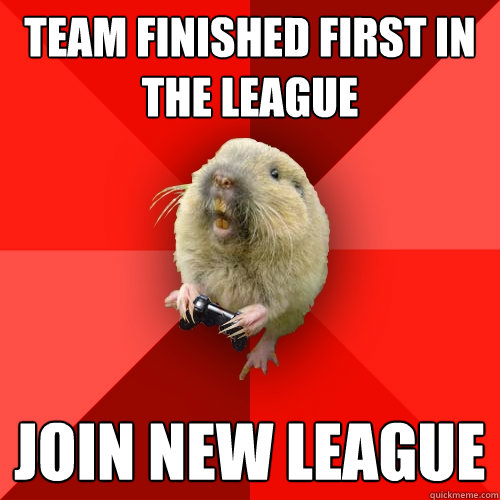 team finished first in the league join new league  Gaming Gopher