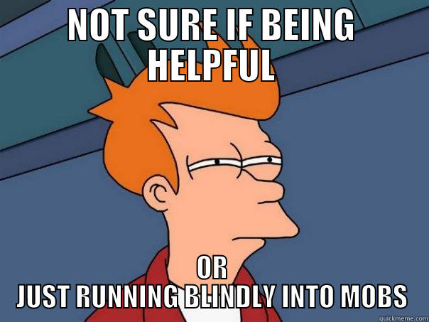 RIFT momentos - NOT SURE IF BEING HELPFUL OR JUST RUNNING BLINDLY INTO MOBS Futurama Fry