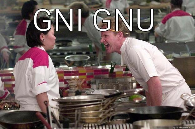 GNI GNU  Gordon Ramsay