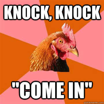 Knock, knock 