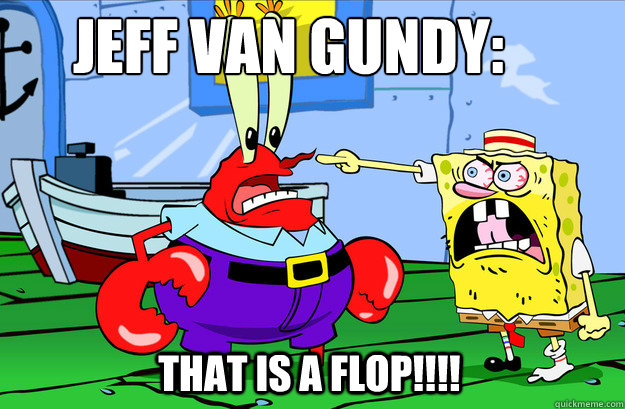 Jeff Van Gundy: THAT IS A FLOP!!!! - Jeff Van Gundy: THAT IS A FLOP!!!!  Drunk SpongeBob