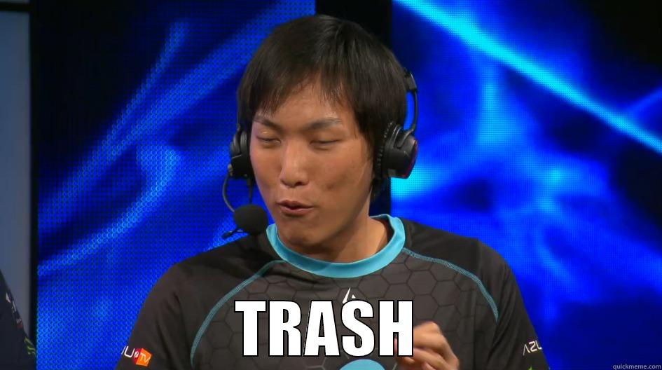 doublelift is trash -  TRASH Misc