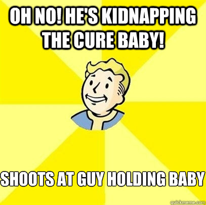 OH NO! HE's kidnapping the cure baby! Shoots at guy holding baby  Fallout 3