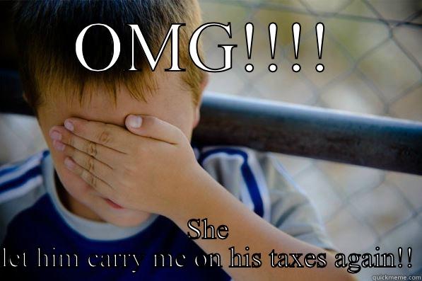 OMG!!!! SHE LET HIM CARRY ME ON HIS TAXES AGAIN!! Confession kid