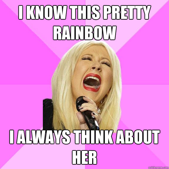 i know this pretty rainbow i always think about her  Wrong Lyrics Christina